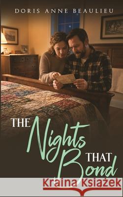 The Nights That Bond Doris Ann 9781972134115 American Publishers Inc - książka