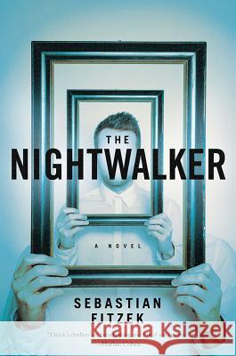 The Nightwalker Sebastian Fitzek Jaime Lee Searle 9781681776613 Pegasus Books - książka