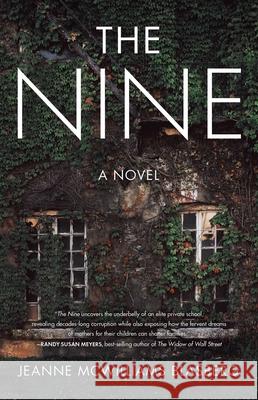 The Nine Jeanne McWilliams Blasberg 9781631526527 She Writes Press - książka