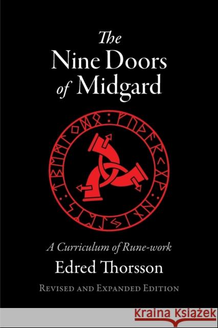 The Nine Doors of Midgard: A Curriculum of Rune-work Thorsson, Edred 9780971204485 Rune-Gild - książka