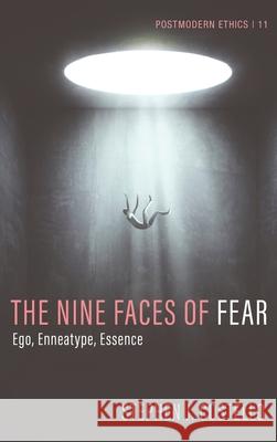 The Nine Faces of Fear Stephen J Costello 9781666721263 Pickwick Publications - książka