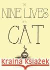 The Nine Lives of a Cat Charles Bennett Charles Bennett  9781593622749 SLG Publishing