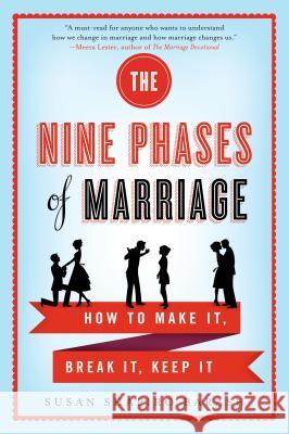 The Nine Phases of Marriage: How to Make It, Break It, Keep It Barash, Susan Shapiro 9780312642198 St. Martin's Griffin - książka