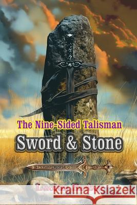 The Nine-Sided Talisman: Sword & Stone Lucius Ember 9798325483592 Independently Published - książka
