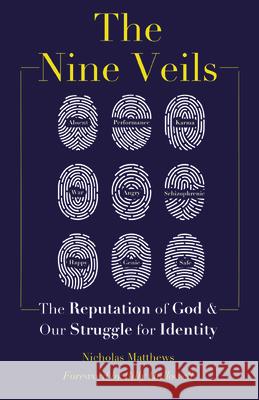 The Nine Veils Nicholas Matthews Billy Hallowell 9781532697883 Wipf & Stock Publishers - książka