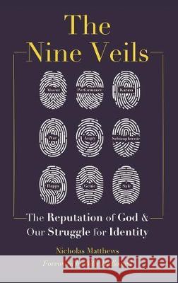 The Nine Veils Nicholas Matthews, Billy Hallowell 9781532697890 Wipf & Stock Publishers - książka