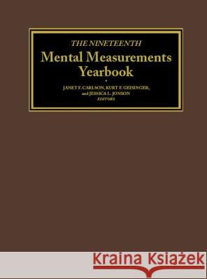 The Nineteenth Mental Measurements Yearbook Robert A., Ed. Spies 9780910674638 University of Nebraska Press - książka