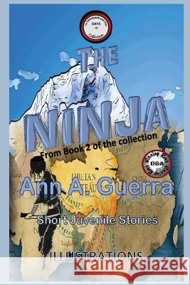The Ninja: From Book 2 of the Collection Daniel Guerra Ann a. Guerra 9781790567140 Independently Published - książka