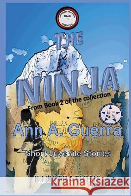 The Ninja: From Book 2 of the collection No. 19 Daniel Guerra Ann a. Guerra 9781097756896 Independently Published - książka