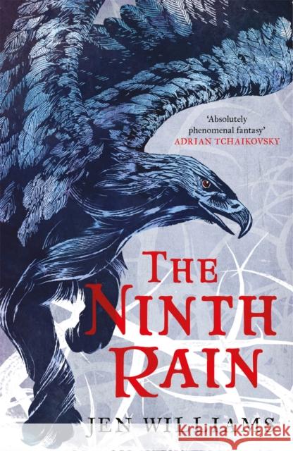 The Ninth Rain (The Winnowing Flame Trilogy 1): British Fantasy Award Winner 2018 Jen Williams 9781472235183 Headline Publishing Group - książka