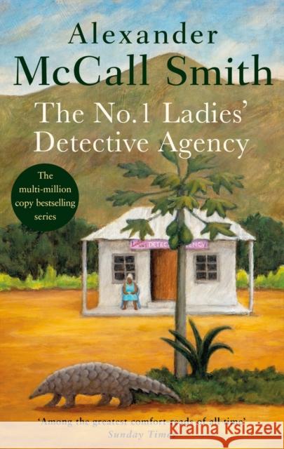 The No. 1 Ladies' Detective Agency: The multi-million copy bestselling series Alexander McCall Smith 9780349116754 Little, Brown Book Group - książka
