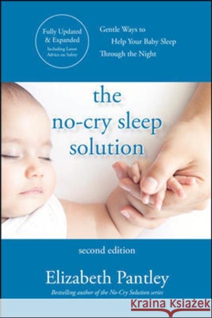 The No-Cry Sleep Solution, Second Edition Elizabeth Pantley 9781260462128 McGraw-Hill Education - książka