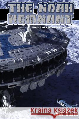 The Noah Remnant Jw Luff 9781329718739 Lulu.com - książka