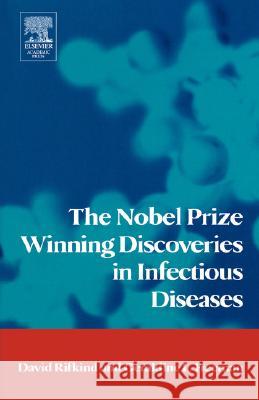 The Nobel Prize Winning Discoveries in Infectious Diseases David Rifkind Geraldine Freeman 9780123693532 Academic Press - książka