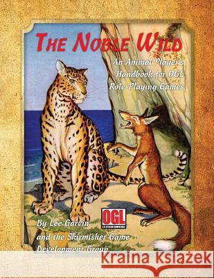 The Noble Wild (OGL) Garvin, Lee 9781935050568 Skirmisher Publishing - książka