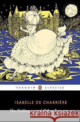 The Nobleman and Other Romances Isabelle de Charriere 9780143106609  - książka