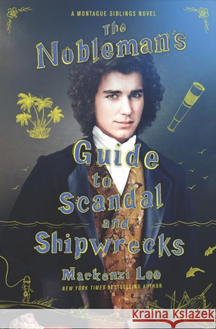 The Nobleman's Guide to Scandal and Shipwrecks  9780062916013 HarperCollins Publishers Inc - książka