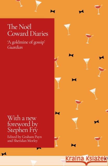 The Noel Coward Diaries: With a Foreword by Stephen Fry Graham Payn 9781398709218 Orion Publishing Co - książka