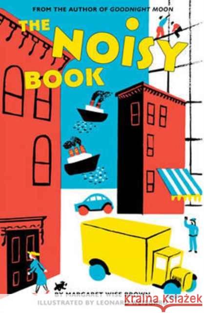 The Noisy Book Margaret Wise Brown Leonard Weisgard 9780062484659 HarperFestival - książka