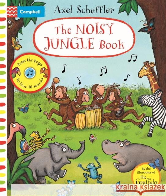 The Noisy Jungle Book: A press-the-page sound book  9781529025439 Pan Macmillan - książka