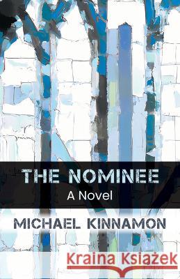 The Nominee Michael Kinnamon 9780827225374 Apg Sales & Distribution - książka