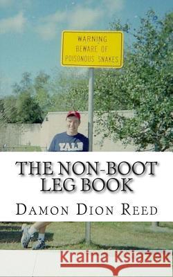 The non-Boot Leg Book Reed, Damon Dion 9781503136090 Createspace - książka