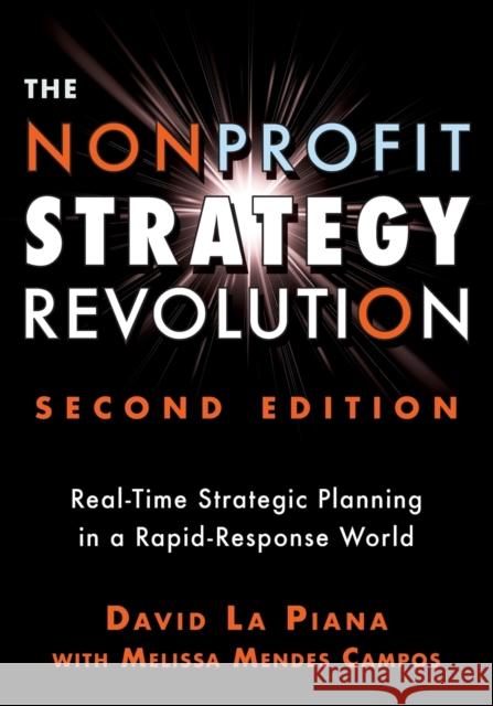 The Nonprofit Strategy Revolution: Real-Time Strategic Planning in a Rapid-Response World  9781684421794 Fieldstone Alliance - książka