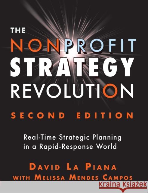 The Nonprofit Strategy Revolution: Real-Time Strategic Planning in a Rapid-Response World David L 9781684421800 Fieldstone Alliance - książka
