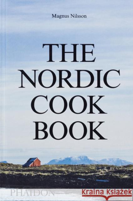 The Nordic Cookbook Magnus Nilsson 9780714868721 Phaidon Press Ltd - książka