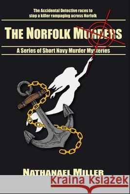 The Norfolk Murders Jerry Foltz Eric Butler Nathnael Miller 9781953475039 R. R. Bowker - książka