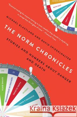 The Norm Chronicles Michael Blastland, David Spiegelhalter 9780465085705 Basic Books - książka