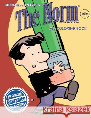 The Norm Coloring Book Michael Jantze Jack Finnegan Harrison Jantze 9781478325222 Createspace Independent Publishing Platform - książka