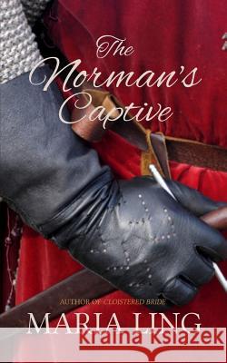 The Norman's Captive Maria Ling 9781490917306 Createspace - książka