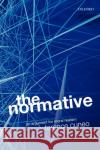 The Normative Web: An Argument for Moral Realism Cuneo, Terence 9780199581382 OXFORD UNIVERSITY PRESS