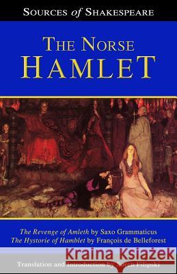 The Norse Hamlet Saxo Grammaticus Francois D Soren Filipski 9780615878911 Hythloday Press - książka