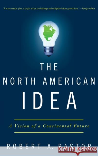 The North American Idea Pastor 9780199782413 Oxford University Press, USA - książka