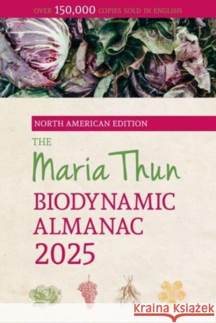 The North American Maria Thun Biodynamic Almanac Friedrich Thun 9781782509165 Floris Books - książka
