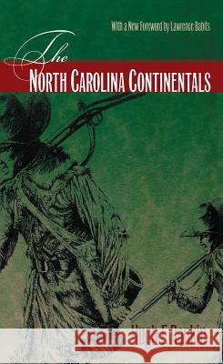 The North Carolina Continentals Hugh F. Rankin Lawrence Babits 9780807856628 University of North Carolina Press - książka