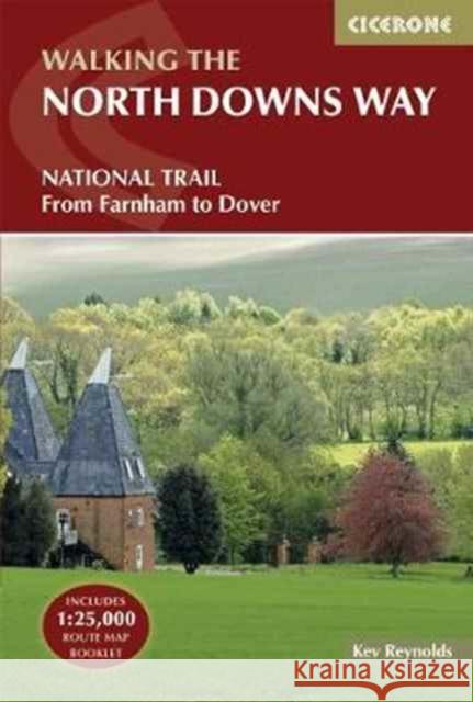 The North Downs Way: National Trail from Farnham to Dover Kev Reynolds 9781852848613 Cicerone Press - książka