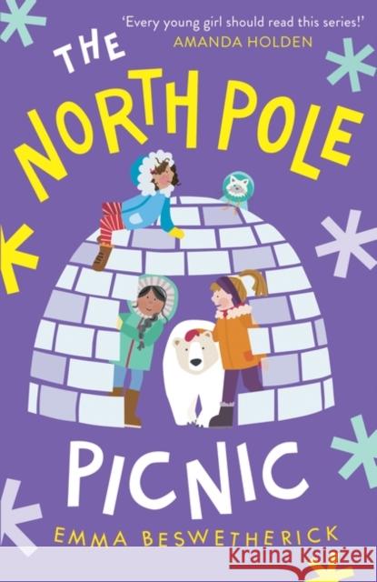 The North Pole Picnic: Playdate Adventures Emma Beswetherick 9781786078124 Oneworld Publications - książka