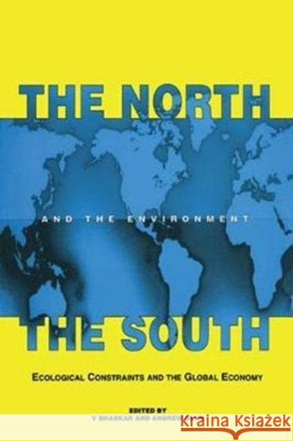 The North the South and the Environment Vinit Bhaskar 9781138423893 Routledge - książka