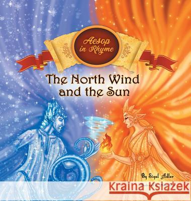 The North Wind and the Sun Sigal Adler 9781947417151 Sigal Adler - książka