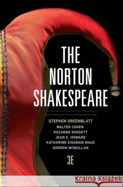 The Norton Shakespeare Greenblatt, Stephen; Cohen, Walter; Howard, Jean E. 9780393934991 WW Norton & Co - książka