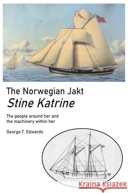 The Norwegian Jakt Stine Katrine George Edwards 9780578981970 Fleeton Wharf Forlag - książka