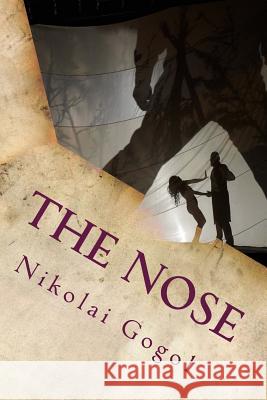 The Nose Nikolai Gogol 9781535329866 Createspace Independent Publishing Platform - książka