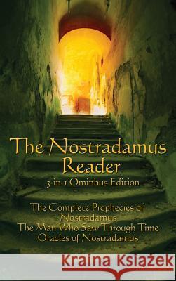 The Nostradamus Reader Michel Nostradamus 9781515437727 A & D Publishing - książka