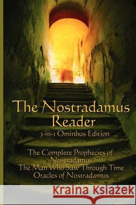 The Nostradamus Reader Michel Nostradamus Lee McCann Charles A. Ward 9781604590685 A & D Publishing - książka