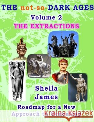 THE not-so DARK AGES - Volume 2 Sheila James 9781387312801 Lulu.com - książka