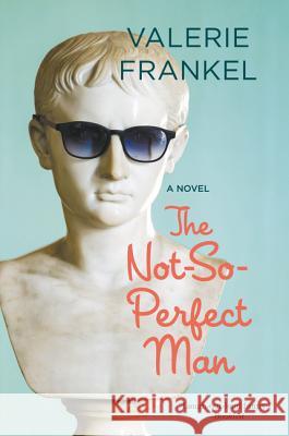 The Not-So-Perfect Man Valerie Frankel 9780062431547 William Morrow & Company - książka