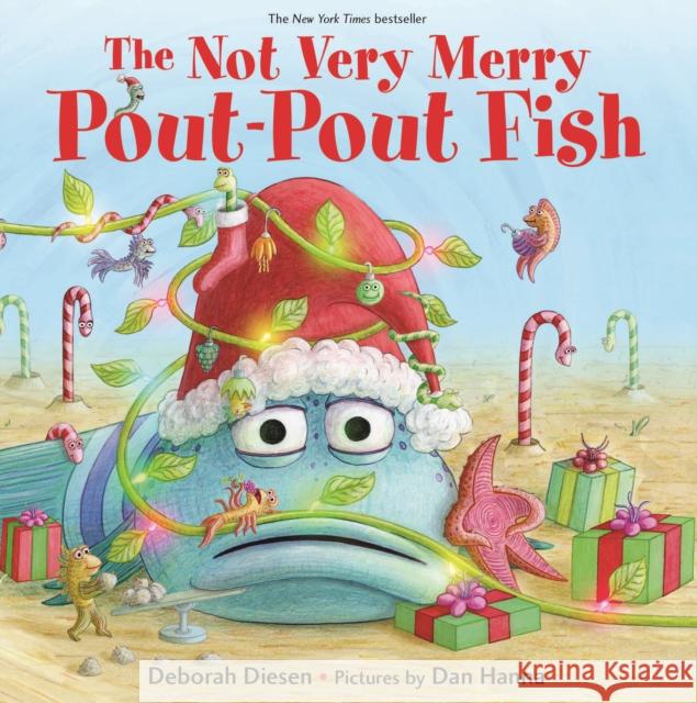 The Not Very Merry Pout-Pout Fish Deborah Diesen Dan Hanna 9780374304591 Farrar, Straus and Giroux (Byr) - książka